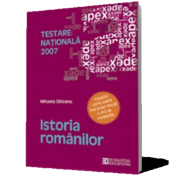 Testare naţională 2007. Istoria românilor