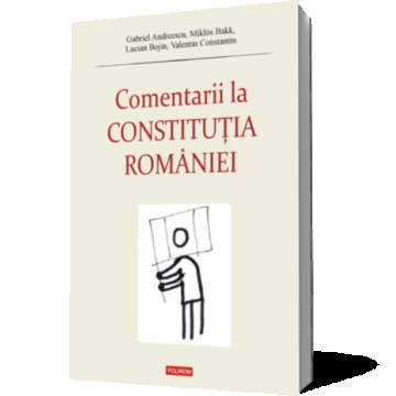 Comentarii la Constituţia României