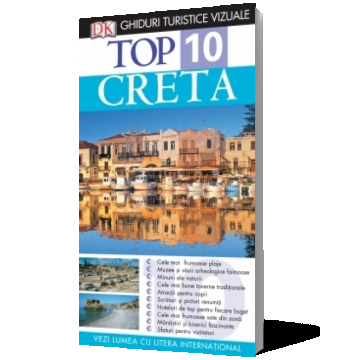 Top 10. CRETA Ghid turistic vizual
