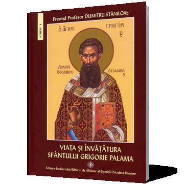 Viaţa şi învăţătura Sfântului Grigorie Palama