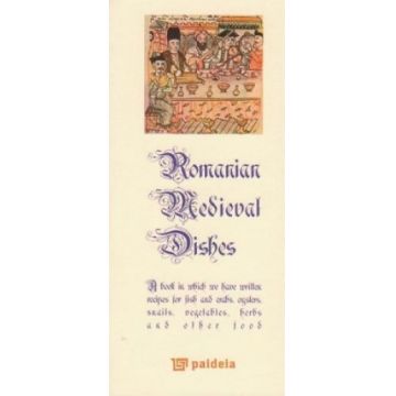 Romanian Medieval Dishes (ediţie specială)