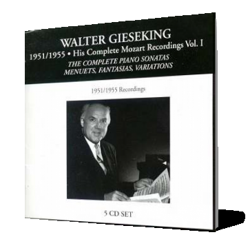 Walter Gieseking’s Complete Mozart Recordings 1951-55 Volume I