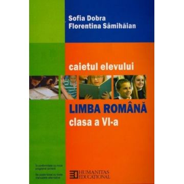 Limba română. Caietul elevului de clasa a VI-a