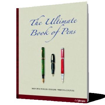 Ultimate book of pens: Manufacturers. Designs. Writing Culture