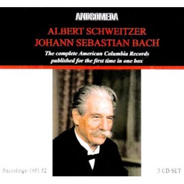 Albert Schweitzer - Johann Sebastian Bach