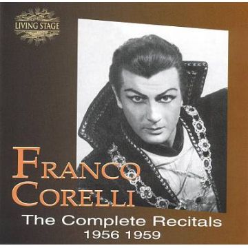 Franco Corelli: Complete Recitals 1956-1959