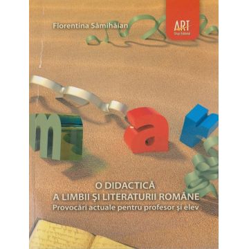 O didactica a limbii si literaturii romane