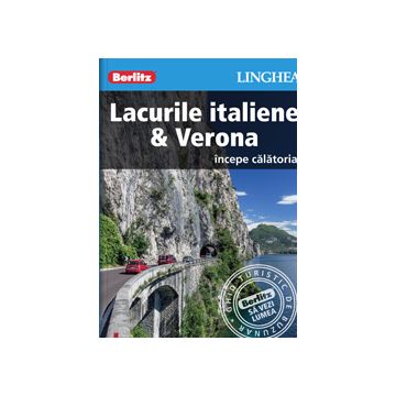 Lacurile italiene & Verona - ghid turistic Berlitz