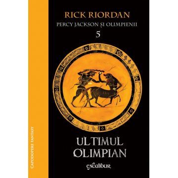 Percy Jackson si Olimpienii (vol. 5). Ultimul Olimpian
