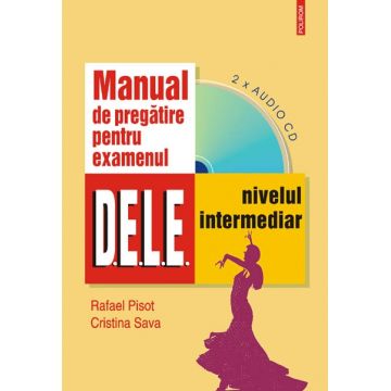 Manual de pregătire pentru examenul DELE (nivelul intermediar)