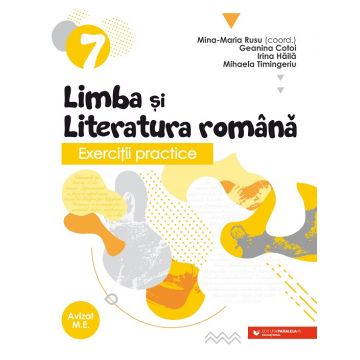 Exerciţii practice de limba şi literatura română. Caiet de lucru. Clasa a VII-a