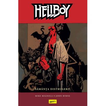 Hellboy #1. Sămânța distrugerii