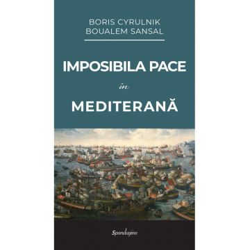 Imposibila pace în Mediterană