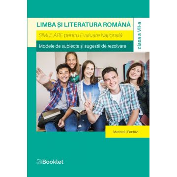 Limba și literatura română. Simulare pentru Evaluare Națională. Clasa a VII-a