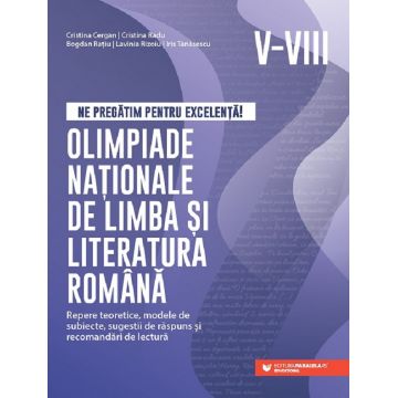 Olimpiade nationale de limba si literatura romana. Clasele 5-8