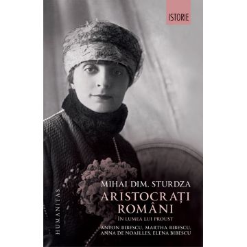 Aristocrati romani in lumea lui Proust
