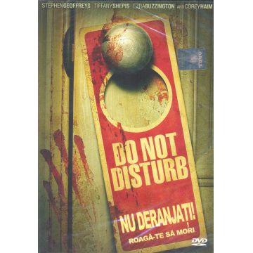 Do Not Disturb/ Nu deranjati