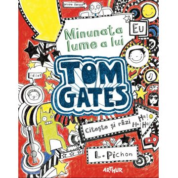 Tom Gates. Minunata lume a lui Tom Gates (Tom Gates, vol. 1)