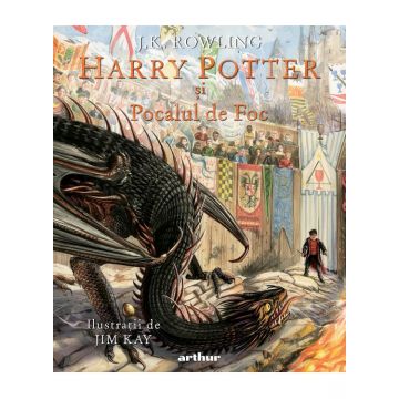 Harry Potter și Pocalul de Foc (Harry Potter #4) (ediție ilustrată)