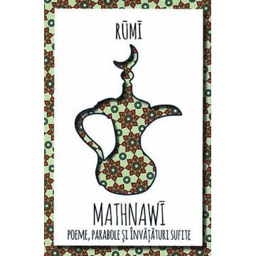 Mathnawi - Poeme, parabole si invataturi sufite