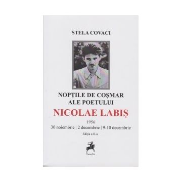 Noptile de cosmar ale poetului Nicolae Labis