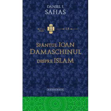 Sfântul Ioan Damaschinul - despre Islam