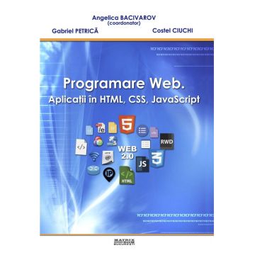 Programare web. Aplicatii in HTML, CSS, JavaScript