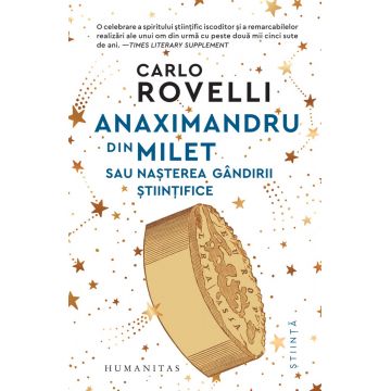 Anaximandru din Milet sau nașterea gândirii științifice