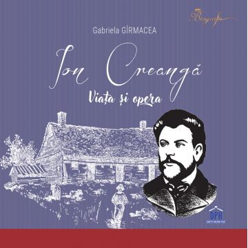 Ion Creanga: Viata si opera