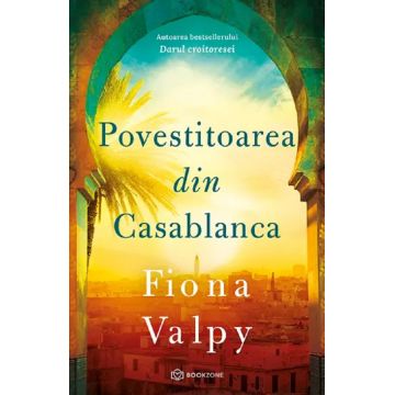Povestitoarea din Casablanca