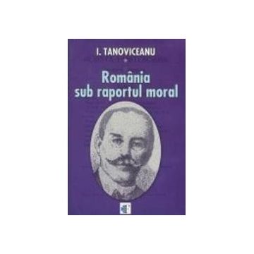 Tanoviceanu - Romanii sub raportul moral