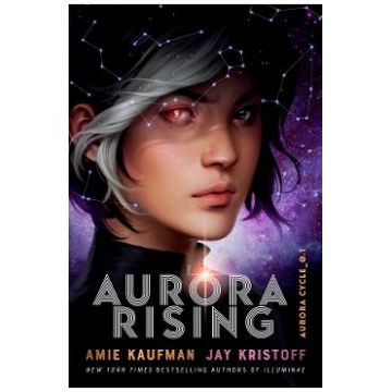 Aurora Rising. The Aurora Cycle #1 - Amie Kaufman, Jay Kristoff