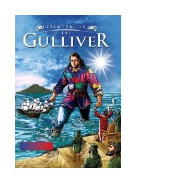 Calatoriile lui Gulliver (colectia Clasici)