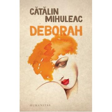 Deborah - Catalin Mihuleac