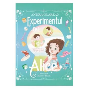 Experimentul lui Alice - Andra Olarean