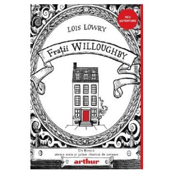 Fratii Willoughby - Lois Lowry