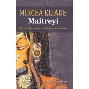 Maitreyi Ed.2023 - Mircea Eliade