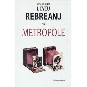 Metropole Ed.2023 - Liviu Rebreanu
