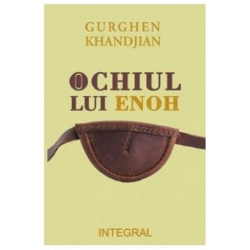 Ochiul lui Enoh - Gurghen Khandjian