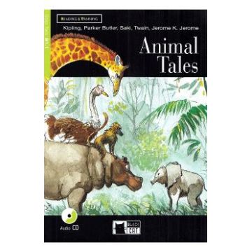 Animal Tales + CD - Kipling, Parker Butler, Saki, Twain, Jerome K. Jerome