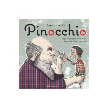 Aventurile lui Pinocchio - Carlo Collodi