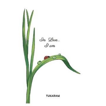 In Love... I am - Tukaram