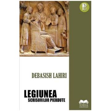 Legiunea scrisorilor pierdute - Debasish Lahiri