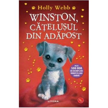 Winston, catelusul din adapost. Povesti cu animale - Holly Webb