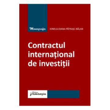 Contractul international de investitii - Ionela-Diana Patrasc-Balan