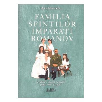 Familia sfintilor imparati Romanov - Maria Maximova