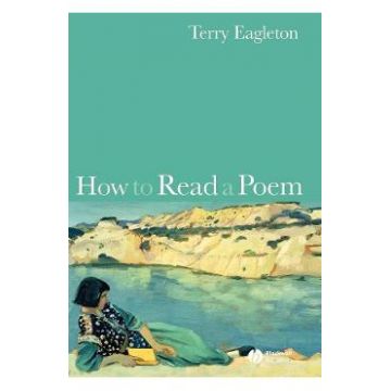 How to Read a Poem - Terry Eagleton