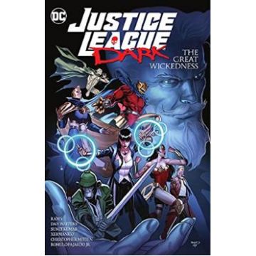 Justice League Dark: The Great Wickedness - Ram V., Dan Watters