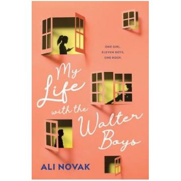 My Life with the Walter Boys. My Life with the Walter Boys #1 - Ali Novak