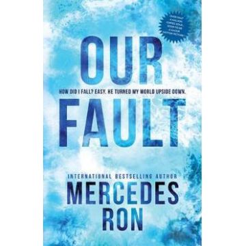 Our Fault. Culpables #3 - Mercedes Ron